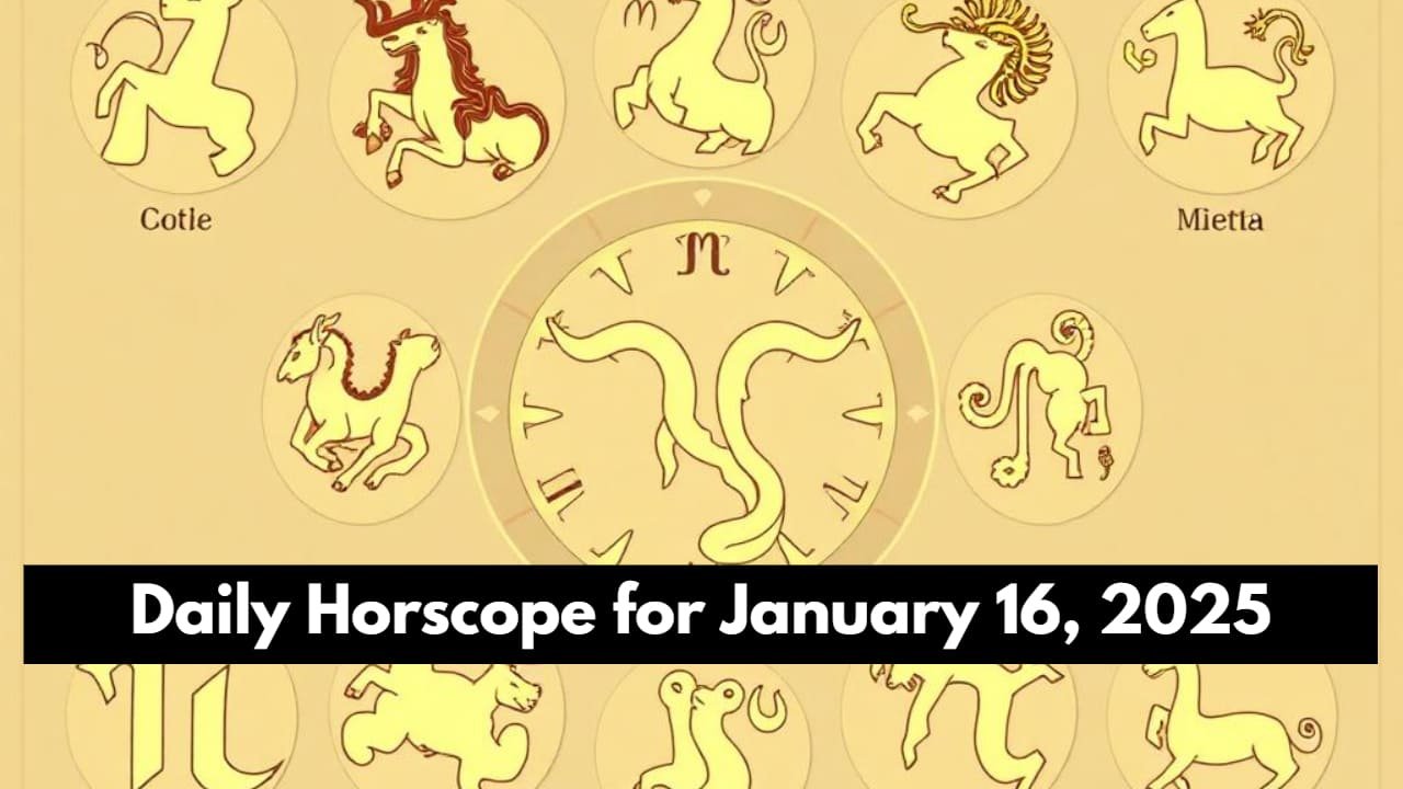 Daily Horscope for January 16, 2025