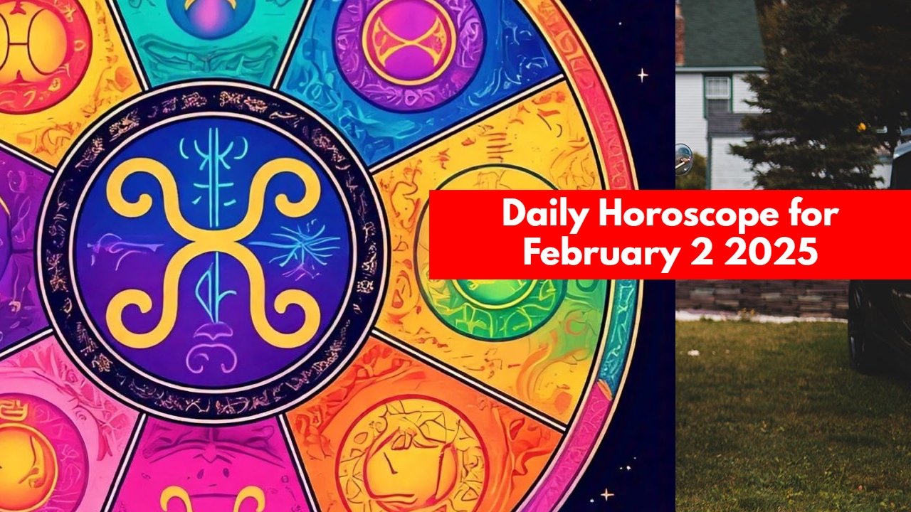 Daily Horoscope for February 2 2025