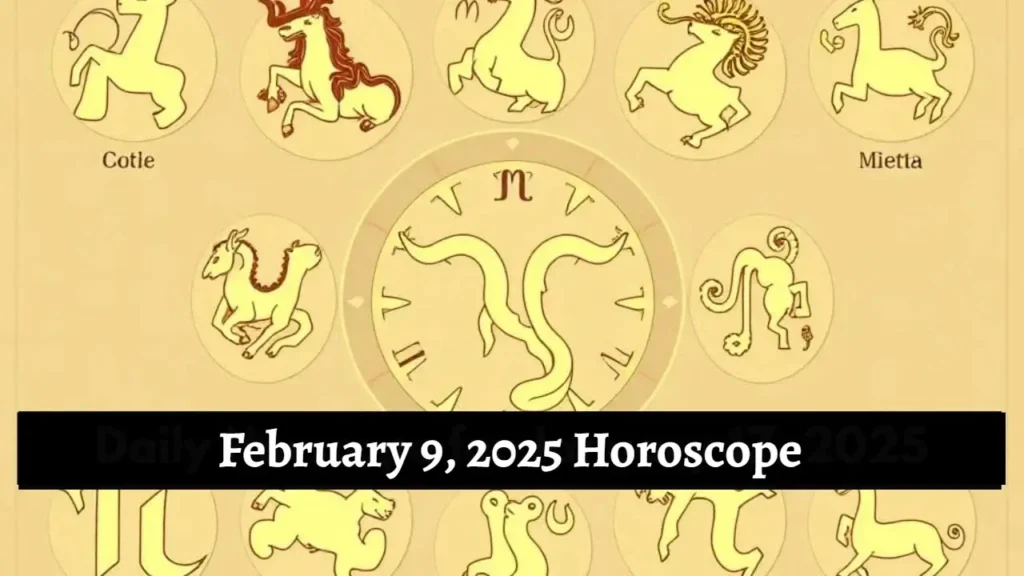 February 9, 2025 Horoscope